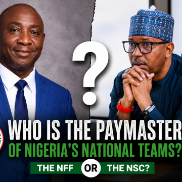 Who Is The Paymaster Of Nigeria’s National Teams- The NFF or The NSC?