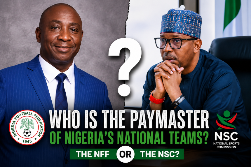 file_00000000b03882468a1dc8c95d599e74 Who Is The Paymaster Of Nigeria’s National Teams- The NFF or The NSC?